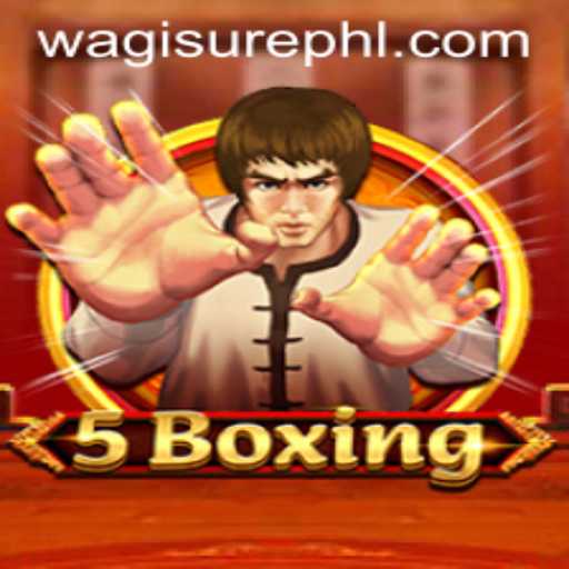 Discover the Excitement of 5Boxing: The Innovative Game on WagiSure.COM