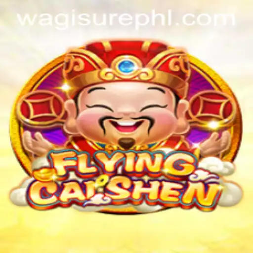 Experience the Excitement of FlyingCaiShen on WagiSure.COM