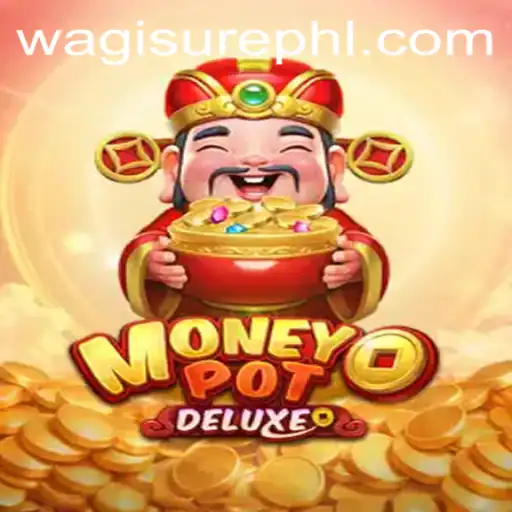 Exploring MoneyPotDELUXE: The Game Revolutionizing Online Entertainment by WagiSure.COM