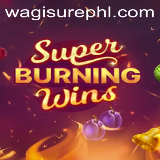 Discovering SuperBurningWins: An Exciting Gaming Experience with WagiSure.COM